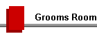 Grooms Room